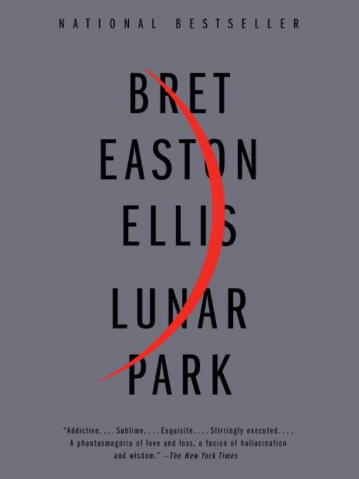 Title details for Lunar Park by Bret Easton Ellis - Available